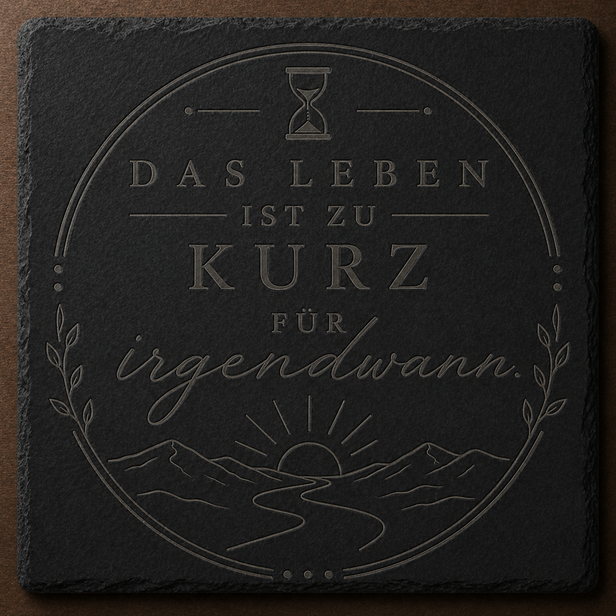 Schieferplatte 10x10 cm graviert – 14 Sprüche zur Auswahl